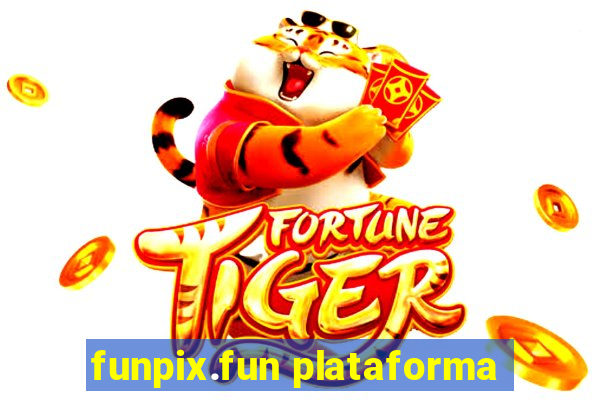 funpix.fun plataforma