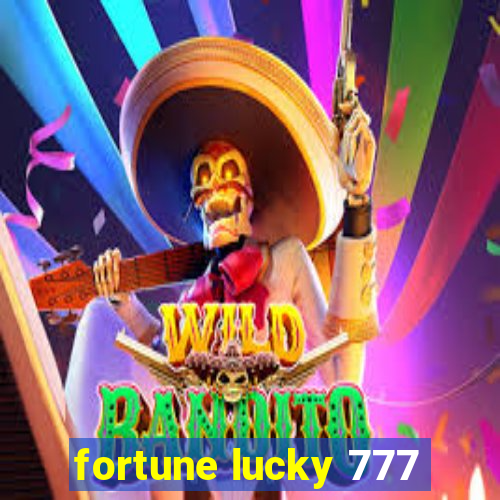 fortune lucky 777