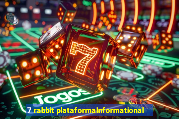 7 rabbit plataformaInformational