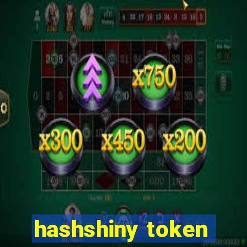 hashshiny token