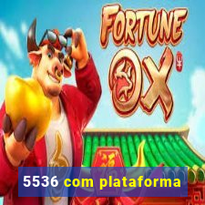 5536 com plataforma