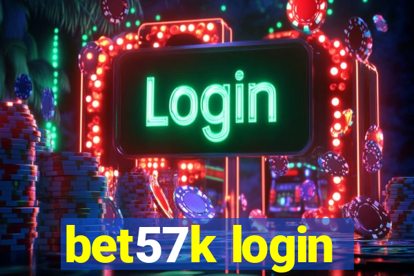 bet57k login