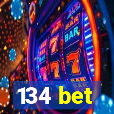 134 bet