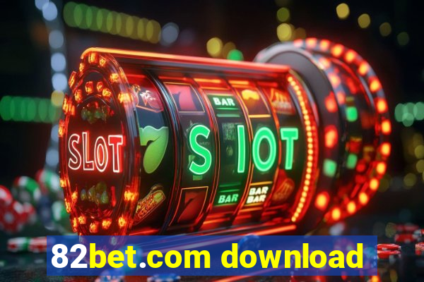 82bet.com download