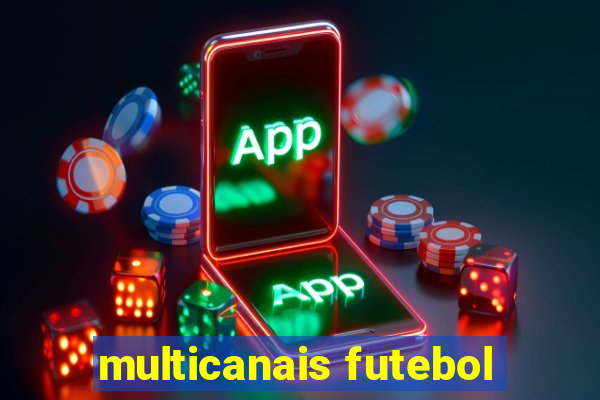 multicanais futebol