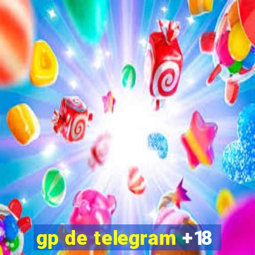 gp de telegram +18