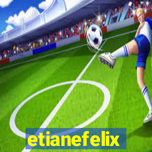 etianefelix