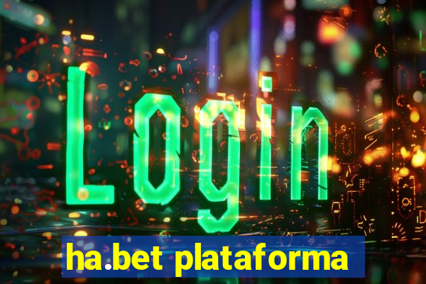 ha.bet plataforma