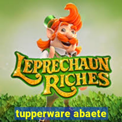 tupperware abaete