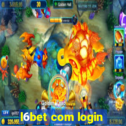 l6bet com login