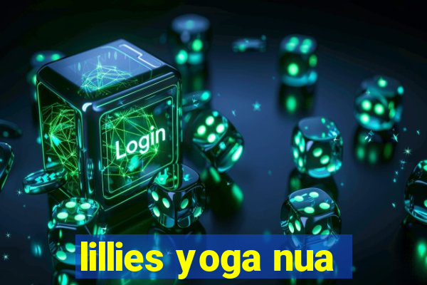 lillies yoga nua