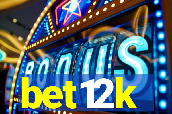 bet12k