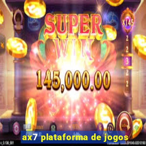 ax7 plataforma de jogos