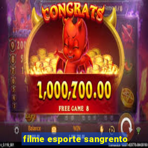 filme esporte sangrento