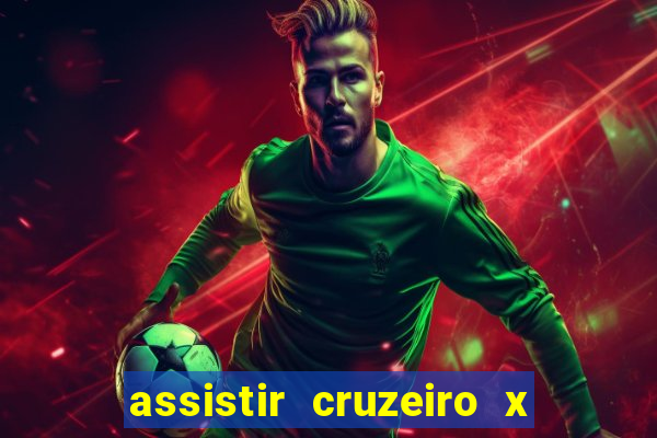 assistir cruzeiro x fluminense futemax