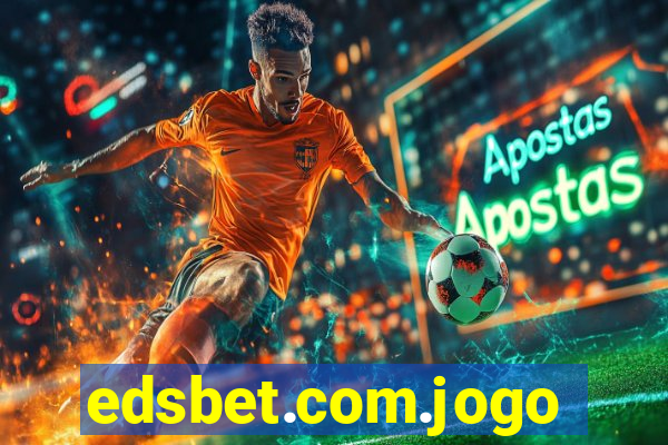 edsbet.com.jogos.app