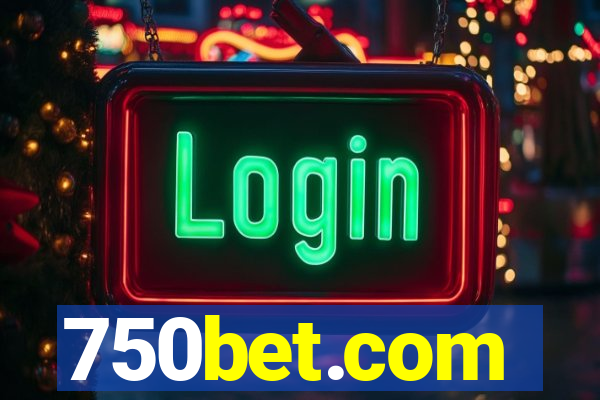 750bet.com