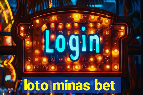 loto minas bet