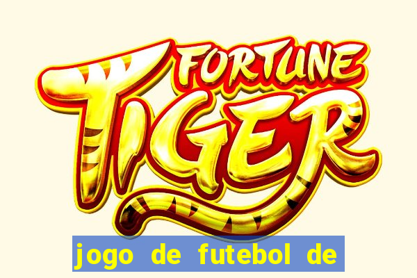 jogo de futebol de montar seu time