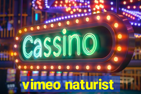 vimeo naturist