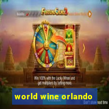 world wine orlando