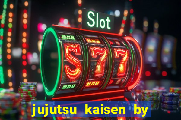 jujutsu kaisen by maplestar full