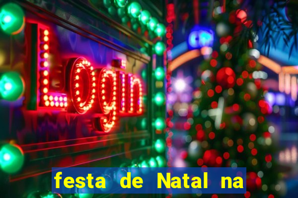 festa de Natal na escola temas