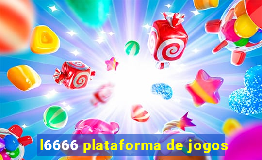 l6666 plataforma de jogos