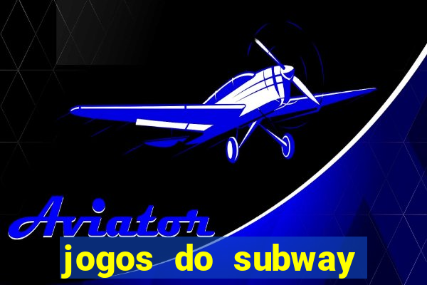 jogos do subway surf para jogar