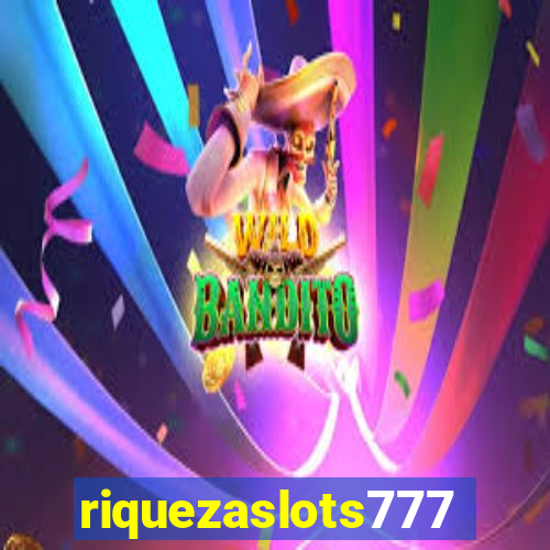 riquezaslots777