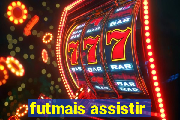 futmais assistir