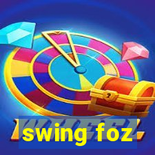 swing foz