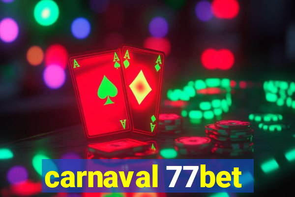 carnaval 77bet