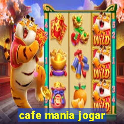 cafe mania jogar