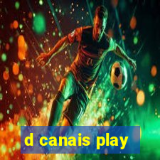 d canais play