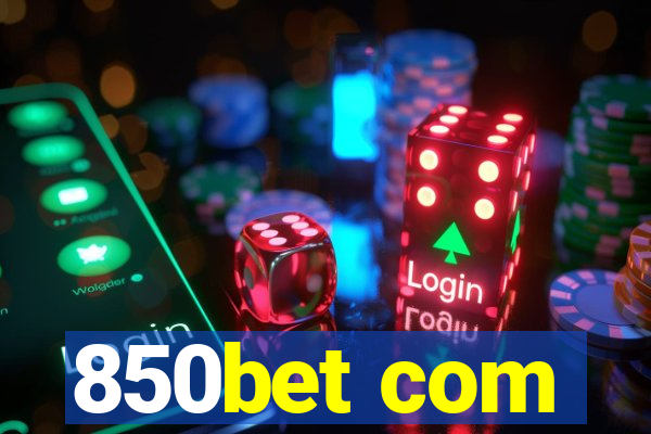 850bet com