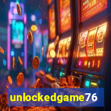 unlockedgame76