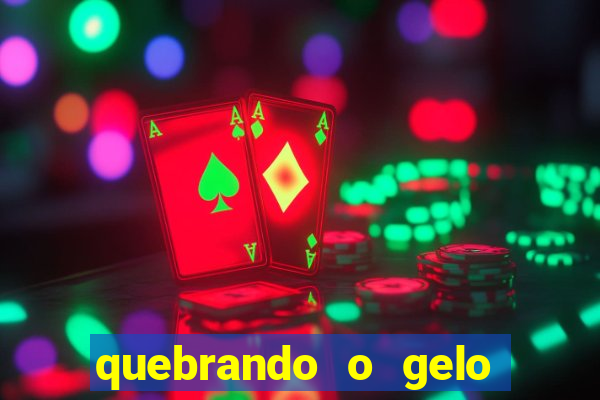 quebrando o gelo pdf download