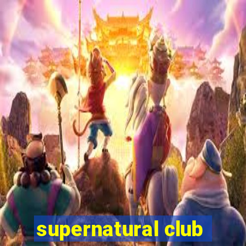 supernatural club