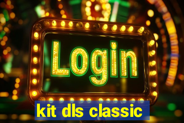 kit dls classic