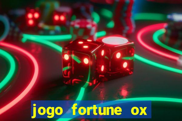 jogo fortune ox demo grátis