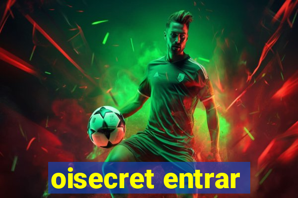 oisecret entrar