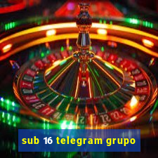 sub 16 telegram grupo