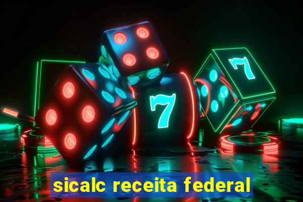 sicalc receita federal