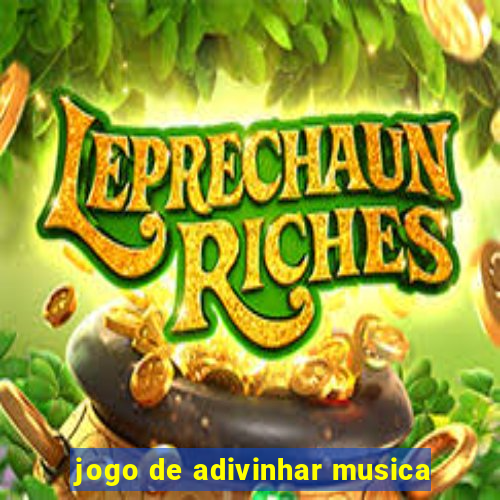 jogo de adivinhar musica