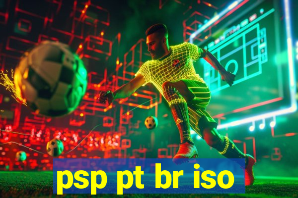 psp pt br iso