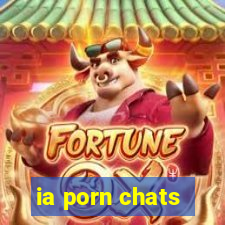 ia porn chats