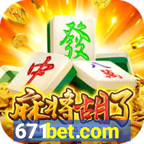 671bet.com