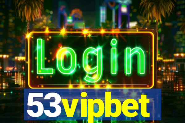 53vipbet