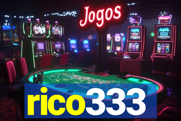 rico333